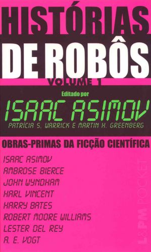 Livro - Histórias de Robôs, volume 1.