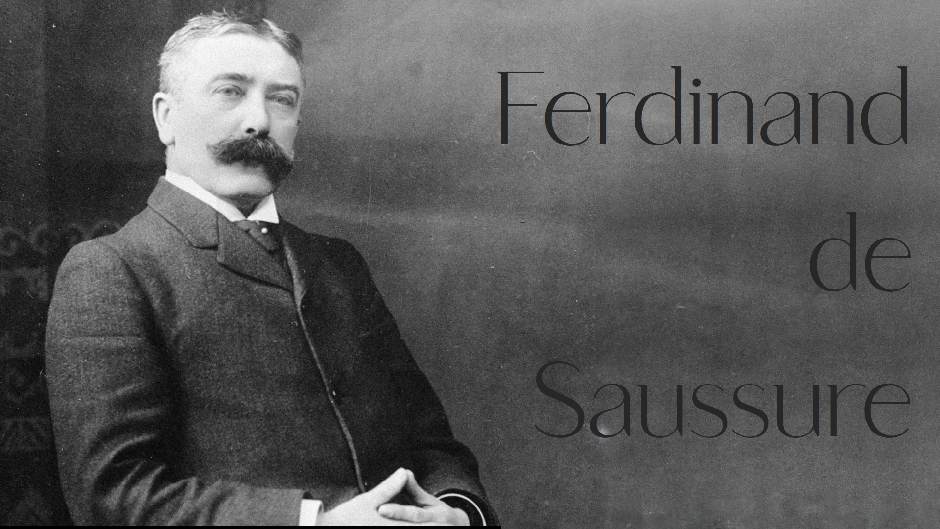 Ferdinand de Saussure